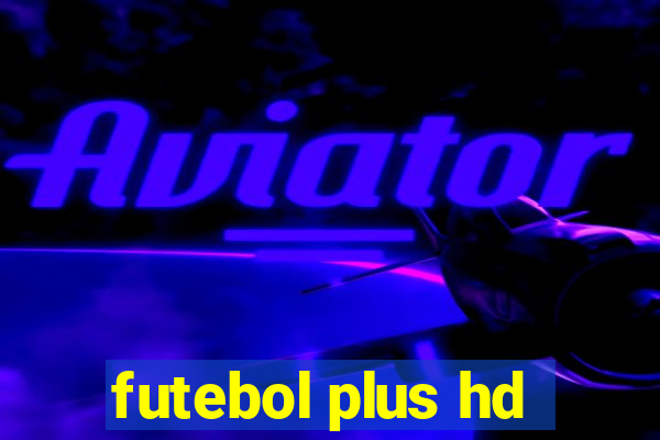 futebol plus hd